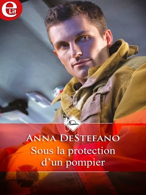 cover image of Sous la protection d'un pompier